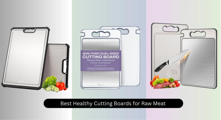 8 Best Healthy Cutting Boards for Raw Meat 2026