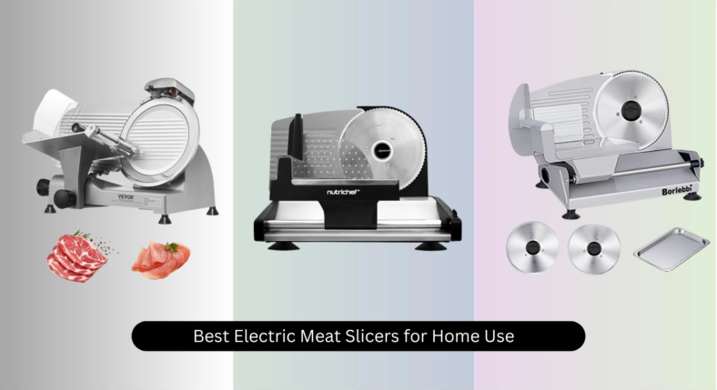 8 Best Electric Meat Slicers for Home Use 2026
