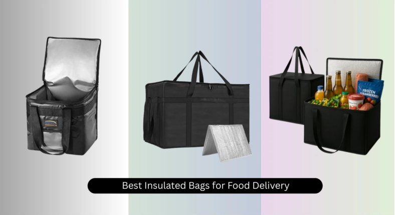 7 Best Insulated Bags for Food Delivery 2026
