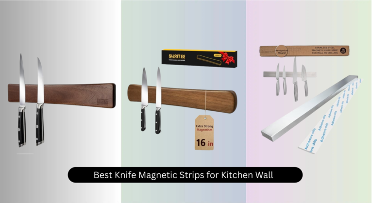 7 Best Knife Magnetic Strips for Kitchen Wall (2026)