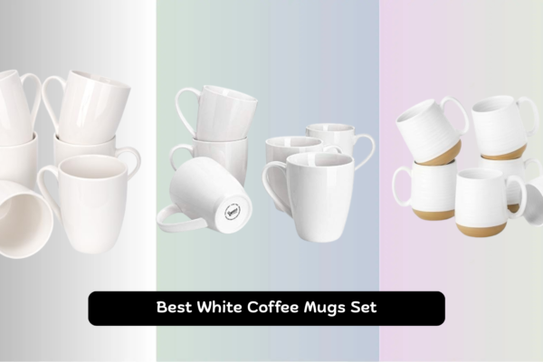 9 Best White Coffee Mugs Set of 6 2026
