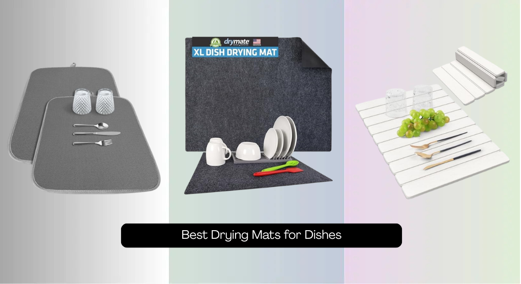 8 Best Drying Mats for Dishes 2026