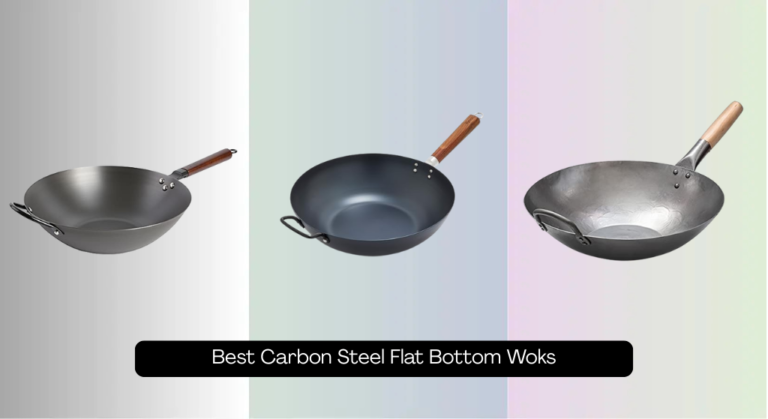 8 Best Carbon Steel Flat Bottom Woks 2026