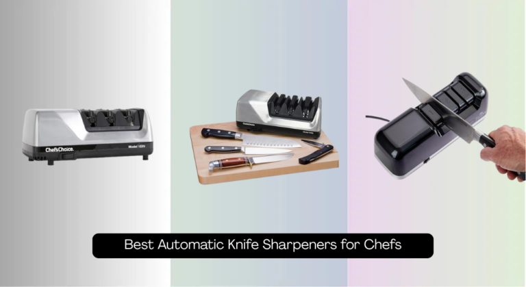 7 Best Automatic Knife Sharpeners for Chefs 2026