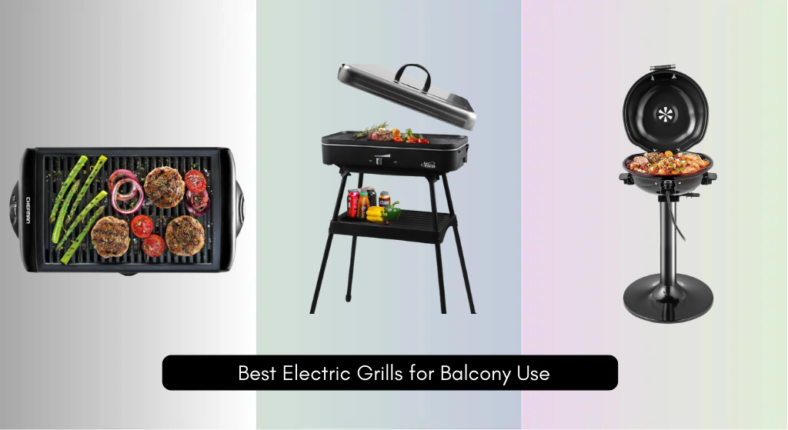 8 Best Electric Grills for Balcony Use 2026
