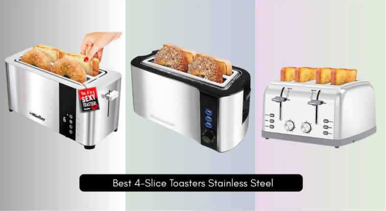 9 Best 4-Slice Toasters Stainless Steel 2026