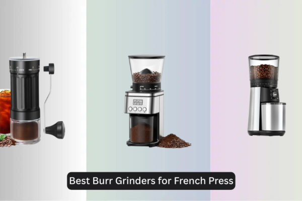 7 Best Burr Grinders for French Press 2026