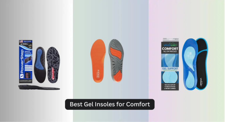 8 Best Gel Insoles for Comfort 2026