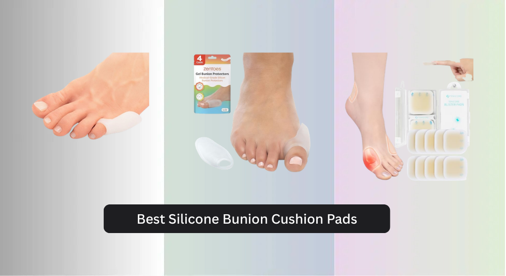 8 Best Silicone Bunion Cushion Pads of 2026