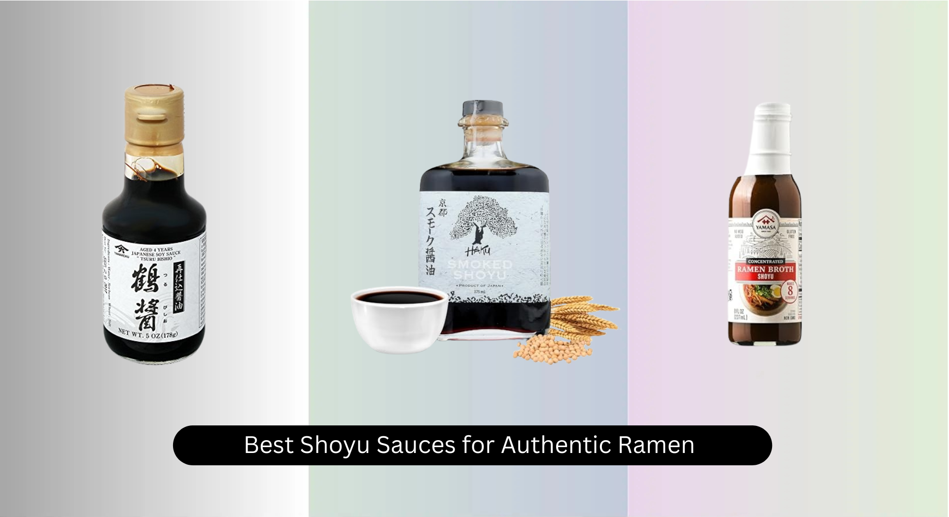9 Best Shoyu Sauces for Authentic Ramen 2026