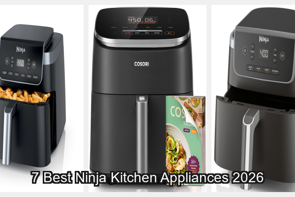 7 Best Ninja Kitchen Appliances 2026
