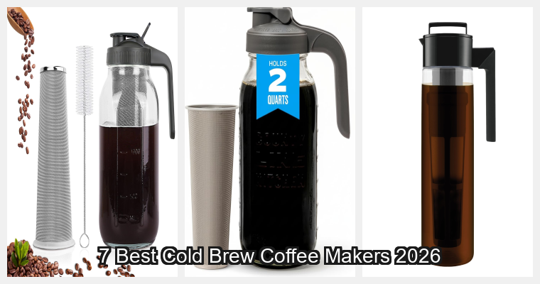 7 Best Cold Brew Coffee Makers 2026