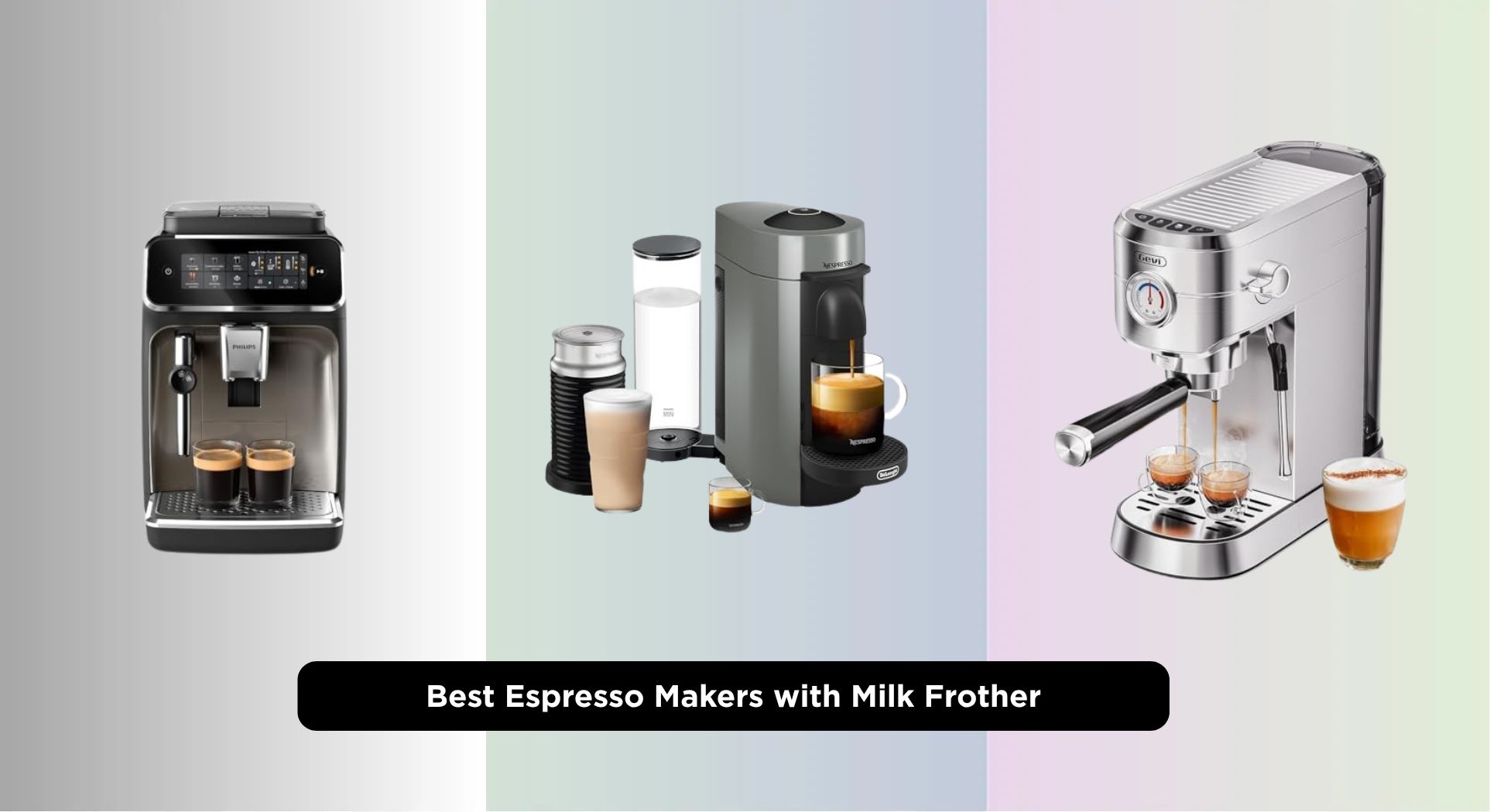 8 Best Espresso Makers with Milk Frother 2026