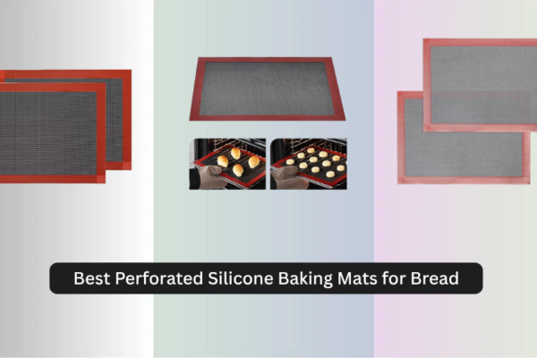 7 Best Perforated Silicone Baking Mats for Bread 2026