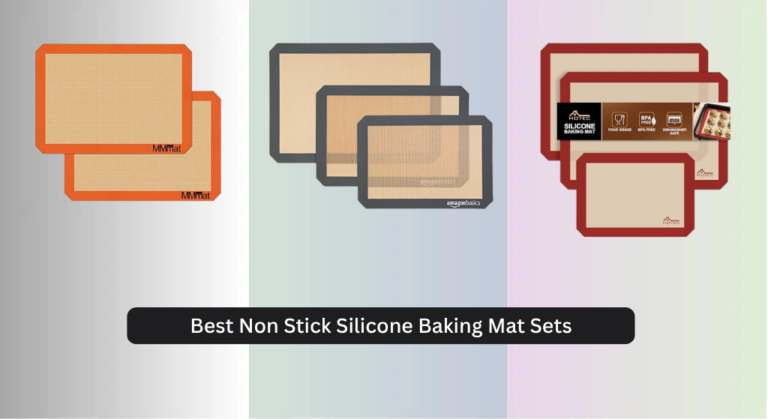 7 Best Non Stick Silicone Baking Mat Sets of 2026