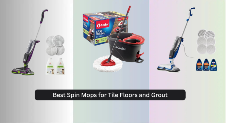 7 Best Spin Mops for Tile Floors and Grout 2026