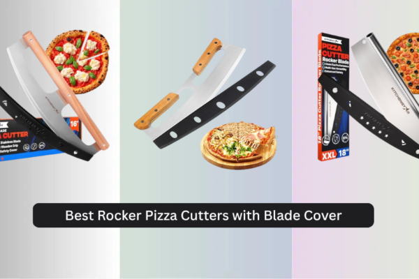 8 Best Rocker Pizza Cutters with Blade Cover 2026
