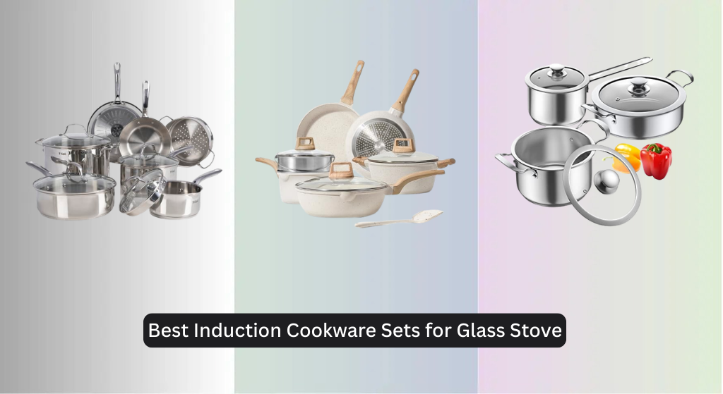 9 Best Induction Cookware Sets for Glass Stove 2026