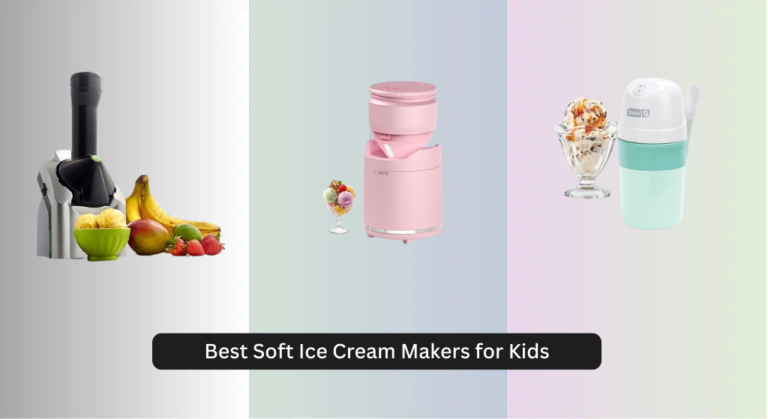 7 Best Soft Ice Cream Makers for Kids 2026