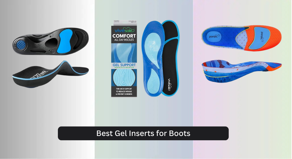 8 Best Gel Inserts for Boots 2026