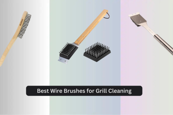 7 Best Wire Brushes for Grill Cleaning 2026