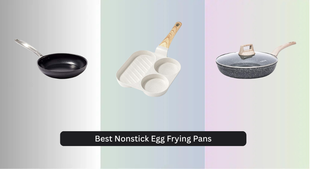 8 Best Nonstick Egg Frying Pans 2026