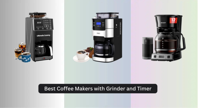 8 Best Coffee Makers with Grinder and Timer 2026