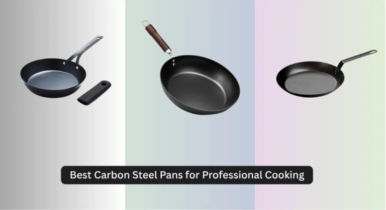 8 Best Carbon Steel Pans for Professional Cooking 2026