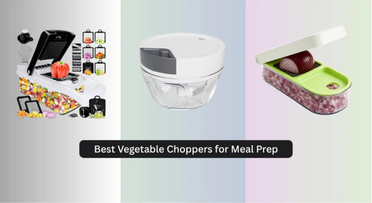 8 Best Vegetable Choppers for Meal Prep 2026