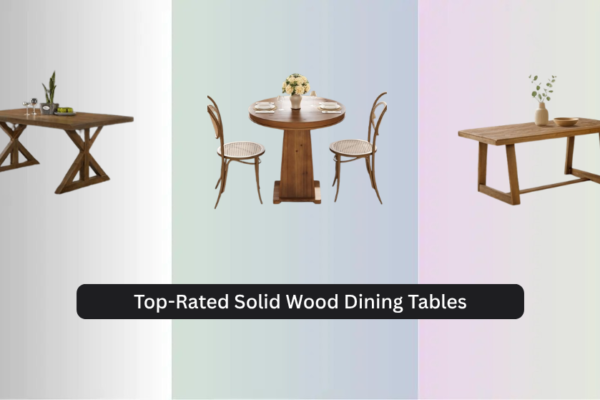 9 Top-Rated Solid Wood Dining Tables of 2026