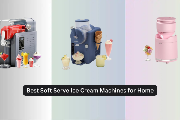 7 Best Soft Serve Ice Cream Machines for Home (2026)