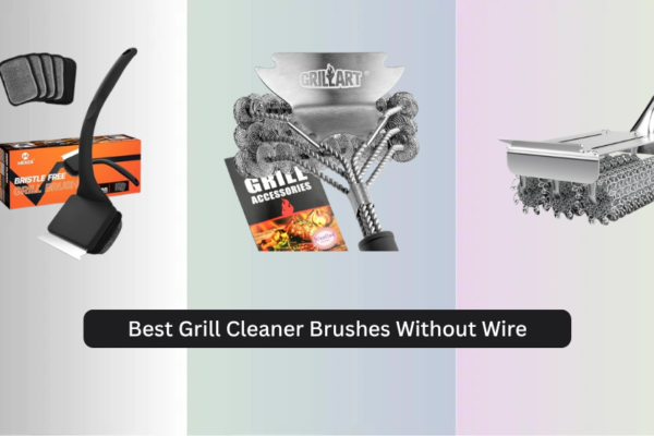 7 Best Grill Cleaner Brushes Without Wire 2026