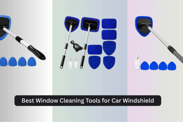 6 Best Window Cleaning Tools for Car Windshield 2026