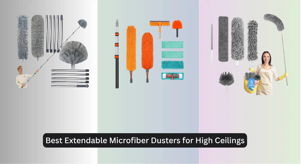 7 Best Extendable Microfiber Dusters for High Ceilings 2026