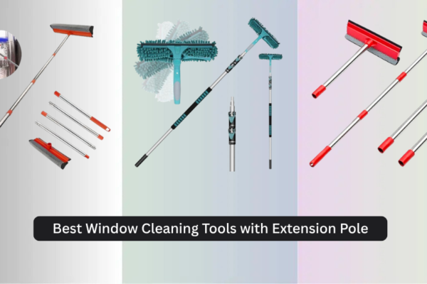 8 Best Window Cleaning Tools with Extension Pole 2026