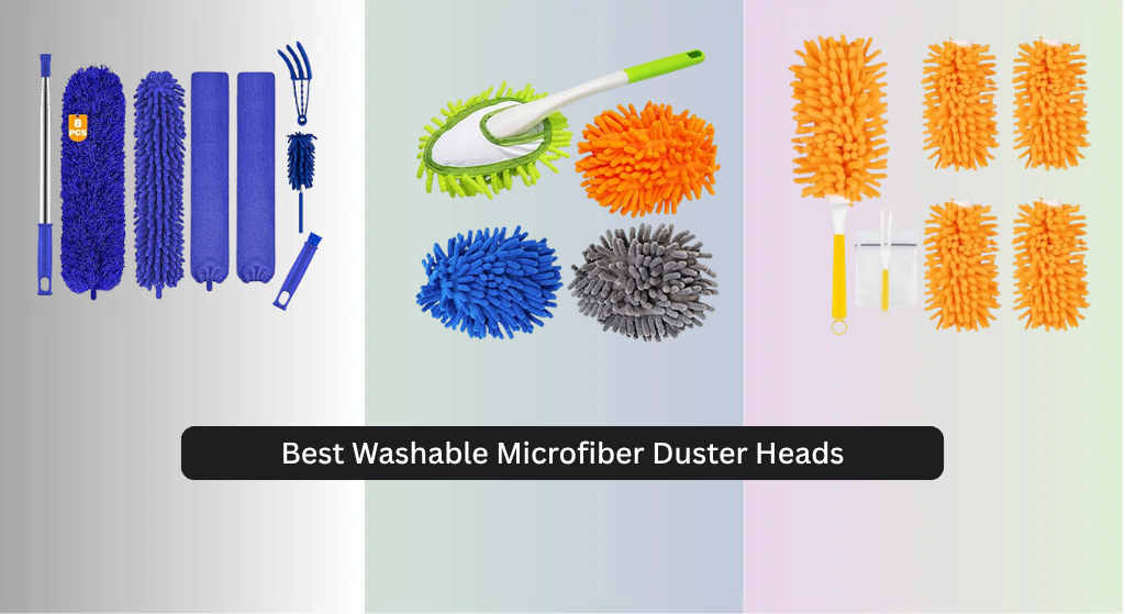 7 Best Washable Microfiber Duster Heads 2026
