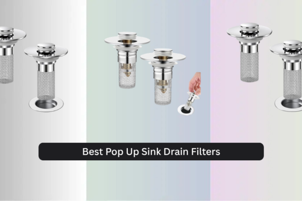 7 Best Pop Up Sink Drain Filters 2026