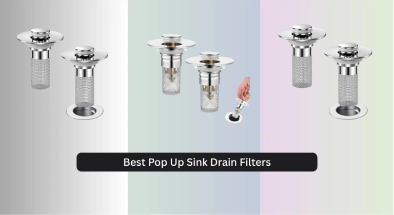 7 Best Pop Up Sink Drain Filters 2026