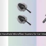 7 Best Handheld Microfiber Dusters for Car Interior 2026