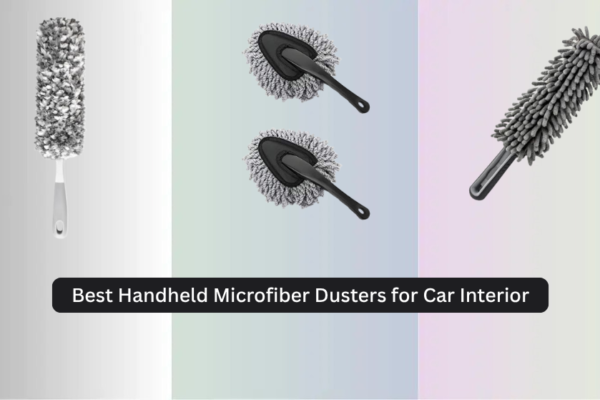 7 Best Handheld Microfiber Dusters for Car Interior 2026
