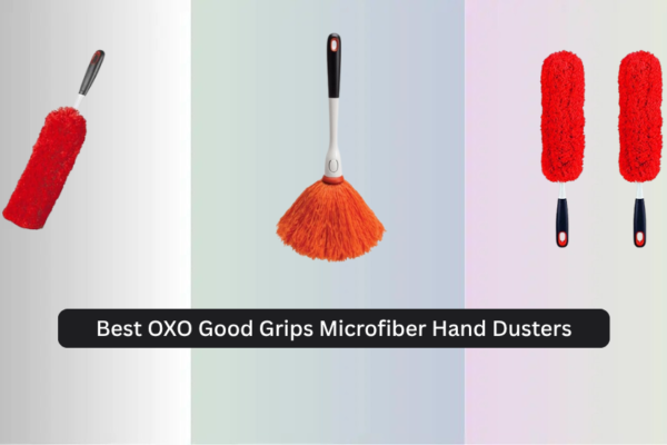 6 Best OXO Good Grips Microfiber Hand Dusters 2026