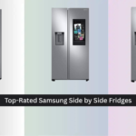 3 Top-Rated Samsung Side by Side Fridges of 2026