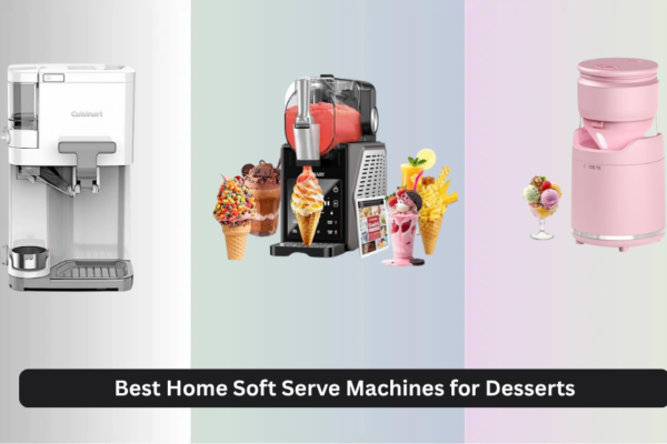 7 Best Home Soft Serve Machines for Desserts 2026