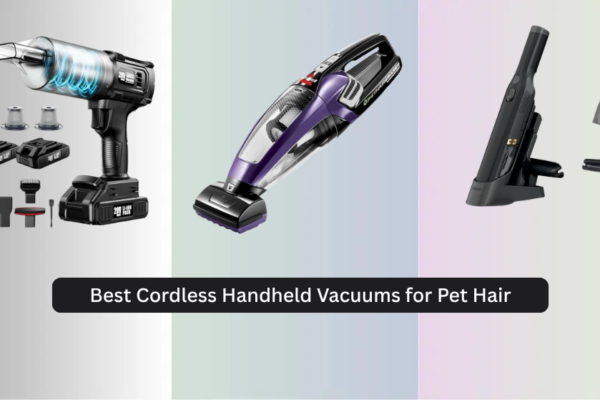 8 Best Cordless Handheld Vacuums for Pet Hair 2026