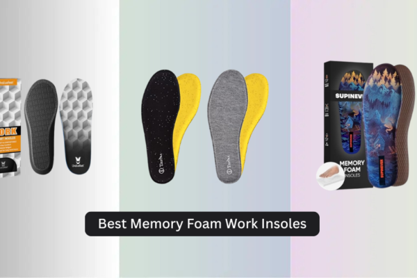 9 Best Memory Foam Work Insoles 2026