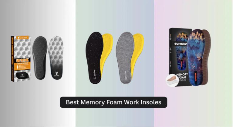 9 Best Memory Foam Work Insoles 2026