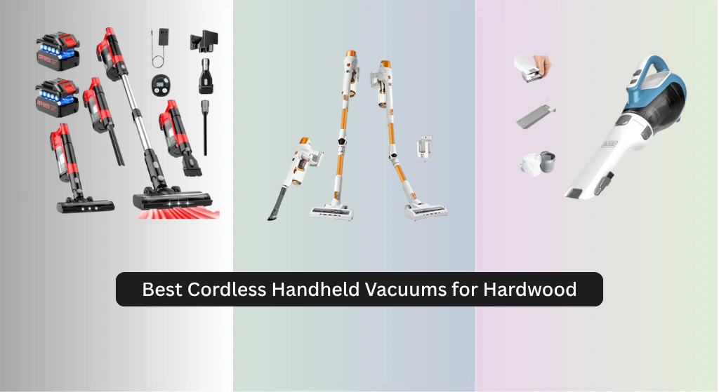 7 Best Cordless Handheld Vacuums for Hardwood Floors 2026