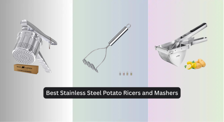 9 Best Stainless Steel Potato Ricers and Mashers 2026