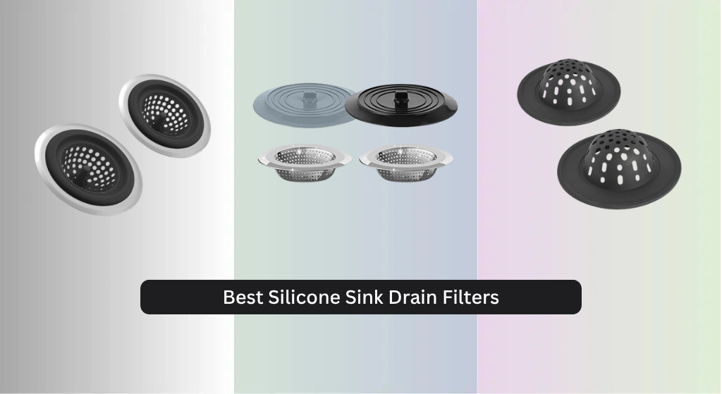 7 Best Silicone Sink Drain Filters 2026