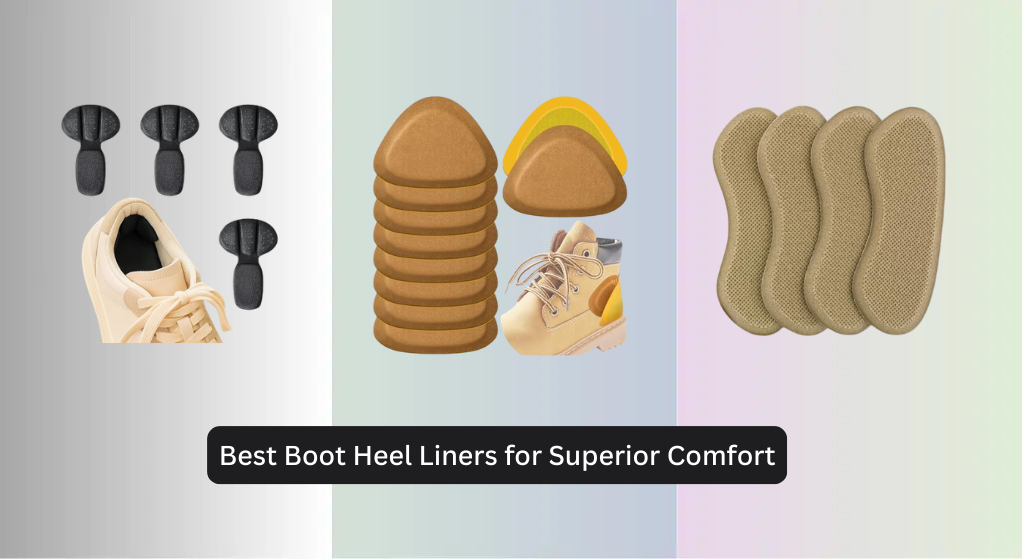 7 Best Boot Heel Liners for Superior Comfort 2026
